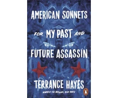 KNYGA Terrance Hayes American Sonnets for My Past and Future Assassin