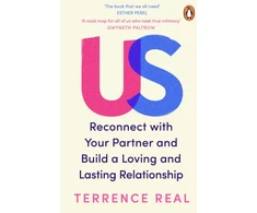 KNYGA Terrence Real Us, Reconnect with Your Partner and Build a Loving and Lasting Relationship