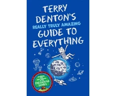 KNYGA Terry Denton's Really Truly Amazing Guide to Everything