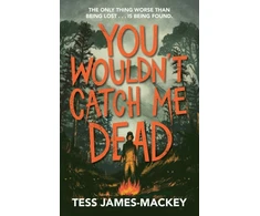 KNYGA Tess James Mackey You Wouldn't Catch Me Dead