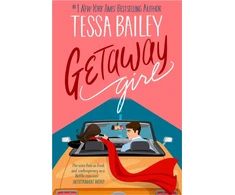 KNYGA Tessa Bailey Getaway Girl, opposites attract in this slow-burn, spicy romance