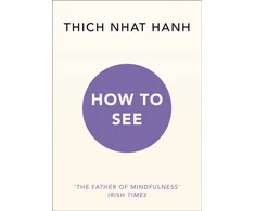 KNYGA Thch Nht Hnh How to See