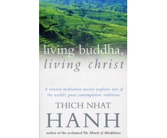 KNYGA Thch Nht Hnh Living Buddha, Living Christ