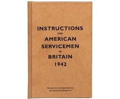 KNYGA The Bodleian Library Instructions for American Servicemen in Britain, 1942