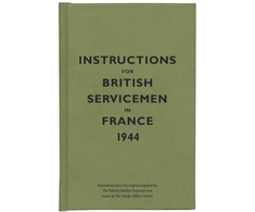 KNYGA The Bodleian Library Instructions for British Servicemen in France, 1944