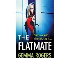 KNYGA The Flatmate, A completely addictive thriller from Gemma Rogers
