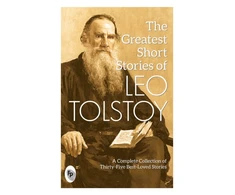 KNYGA The Greatest Short Stories of Leo Tolstoy