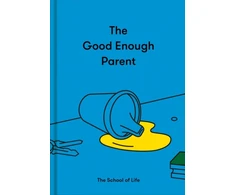 KNYGA The School Life of School The Good Enough Parent