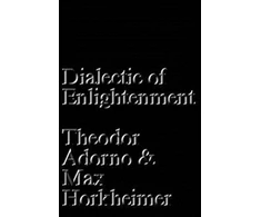 KNYGA Theodor W Adorno Dialectic of Enlightenment