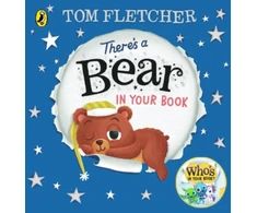 KNYGA There's a Bear in Your Book, A soothing bedtime story from Tom Fletcher