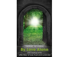 KNYGA Therese of Therese of Lisieux By Love Alone