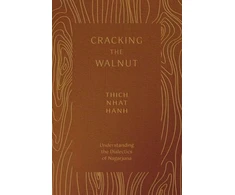 KNYGA Thich Nhat Hanh Cracking the Walnut