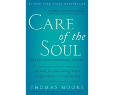 KNYGA Thomas Moore Care of the Soul, Twenty-fifth Anniversary Ed