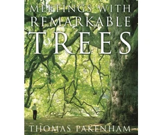 KNYGA Thomas Pakenham Meetings With Remarkable Trees