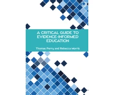 KNYGA Thomas Perry Critical Guide to Evidence-Informed Education
