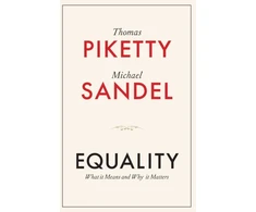 KNYGA Thomas Piketty Equality, What It Means and Why It Matters