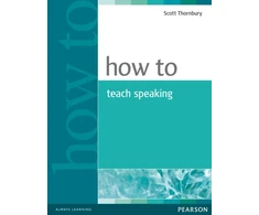 KNYGA Scott Thornbury How to Teach Speaking