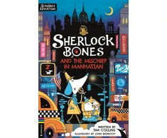 KNYGA Tim Collins Collins Tim Sherlock Bones and the Mischief in Manhattan: A Puzzle Quest