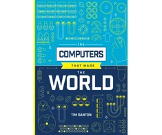 KNYGA Tim Danton Computers that Made the World