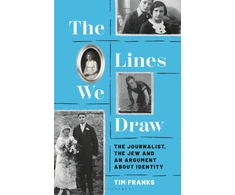 KNYGA Tim Franks Lines We Draw, The Journalist, the Jew and an Argument About Identity