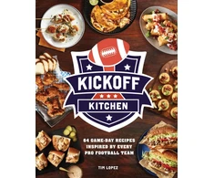 KNYGA Tim Lopez Kickoff Kitchen, 64 Game-Day Recipes Inspired by Every Pro Football Team