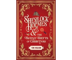 KNYGA Tim Major Major Tim Sherlock Holmes and the Twelve Thefts of Christmas