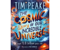 KNYGA Tim Peake Cosmic Diary of our Incredible Universe