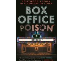 KNYGA Tim Robey Box Office Poison, Hollywood’s Story in a Century of Flops