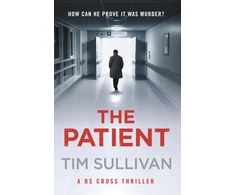 KNYGA Tim Sullivan Sullivan Tim Patient: The brilliantly twisty mystery with the unforgettable detective in 2026