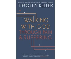 KNYGA Timothy J Keller Keller Timothy Walking with God through Pain and Suffering