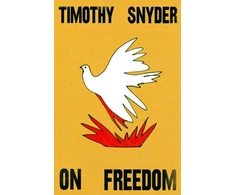 KNYGA Timothy Snyder On Freedom