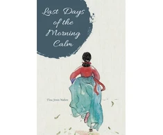 KNYGA Tina Jimin Walton Last Days of the Morning Calm