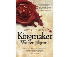 KNYGA Toby Clements Kingmaker: Winter Pilgrims