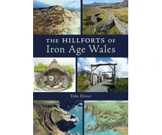 KNYGA Toby Driver Hillforts of Iron Age Wales