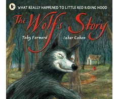 KNYGA Toby Forward Wolf's Story, What Really Happened to Little Raudona Riding Hood