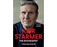 KNYGA Tom Baldwin Baldwin Tom Keir Starmer: The Biography