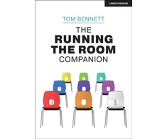 KNYGA Tom Bennett Running the Room Companion: Issues in classroom management and strategies to deal with them
