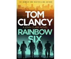 KNYGA Tom Clancy Rainbow Six, The unputdownable thriller that inspired one of the most popular videogames ever created