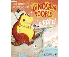 KNYGA Tom Fletcher Dinosaur that Pooped a Pirate!