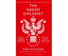 KNYGA Tom Fletcher Naked Diplomat