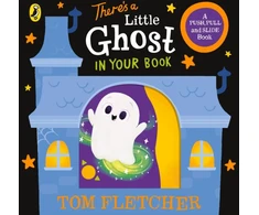 KNYGA Tom Fletcher There’s a Little Ghost in Your Book