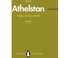 KNYGA Tom Holland Holland Tom Athelstan (Penguin Monarchs): The Making of England