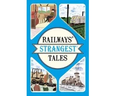 KNYGA Tom Quinn Railways' Strangest Tales