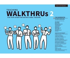 KNYGA Tom Sherrington Teaching WalkThrus 2: Five-step guides to instructional coaching