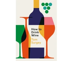 KNYGA Tom Surgey How to Drink Wine