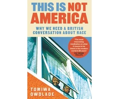 KNYGA Tomiwa Owolade This is Not America