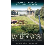 KNYGA Tonie Holt Major and Mrs Holt's Battlefield Guide: Operation Market Garden