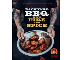 KNYGA Tony Ramirez Backyard BBQ with Fire and Spice, Filipino- and Cajun-Inspired Recipes for the Smoker and Grilis