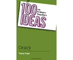 KNYGA Topsy Page 100 Ideas for Primary Teachers: Oracy