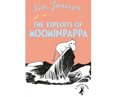 KNYGA Tove Jansson Jansson Tove Exploits of Moominpappa